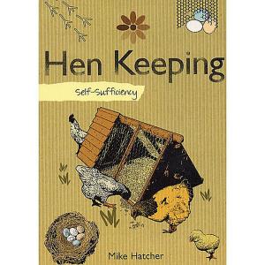 Self-Suffiency Hen Keeping