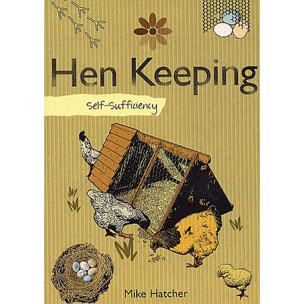 Self-Suffiency Hen Keeping