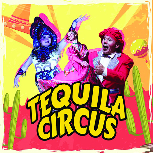 Tequila Summer Circus