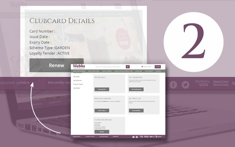 Step 2 to renewing your Webbs clubcard