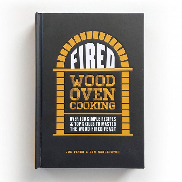 'Fired' Wood Oven Cooking Recipe Book