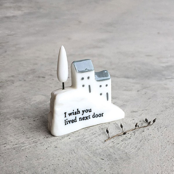 East of India 'I Wish You Lived Next Door' Hill House Ornament