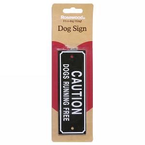 Rosewood Caution Dog Running Free Sign