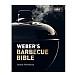Weber Barbecue Bible